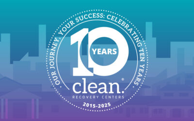 Clean Recovery Centers Kicks Off 10-Year Anniversary Celebration