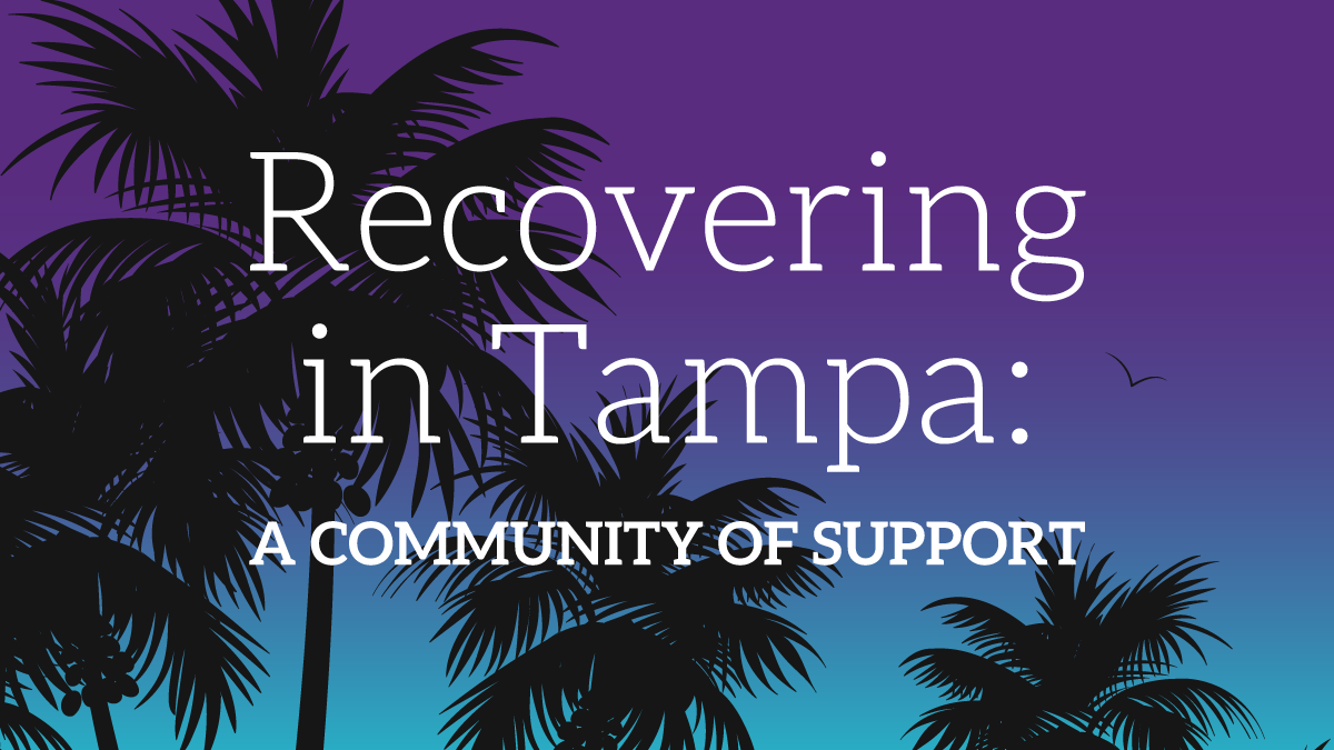 recovering-in-tampa-a-community-of-support recovering in tampa a community of support